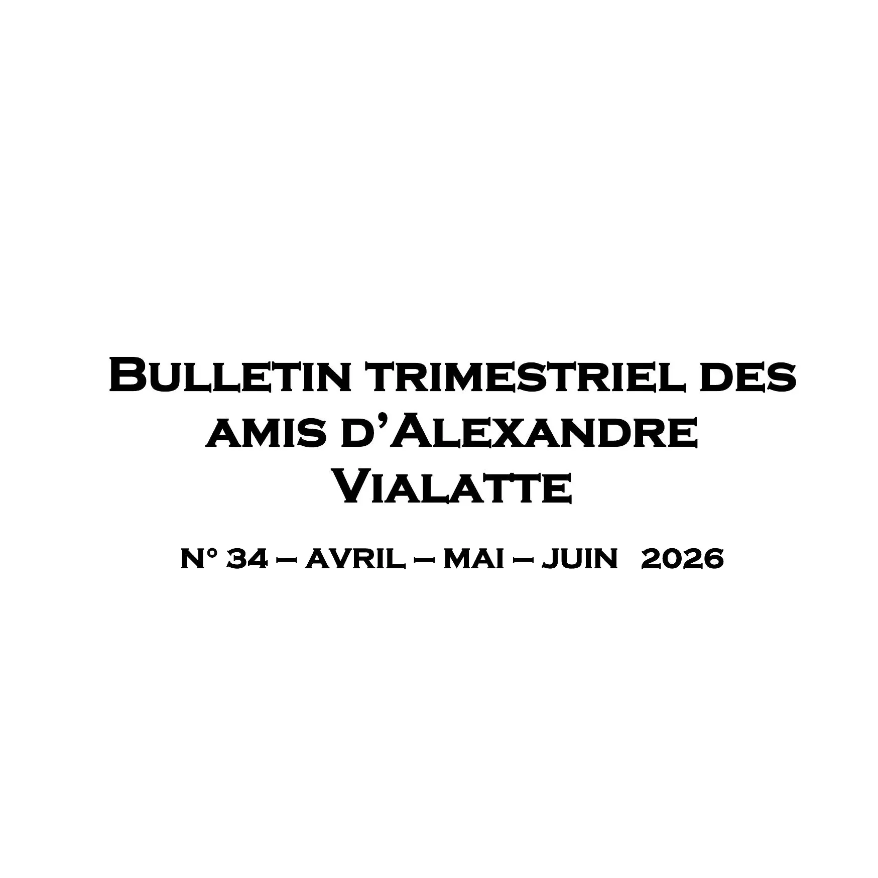 Bulletin trimestriel des Amis d'Alexandre Vialatte N°34